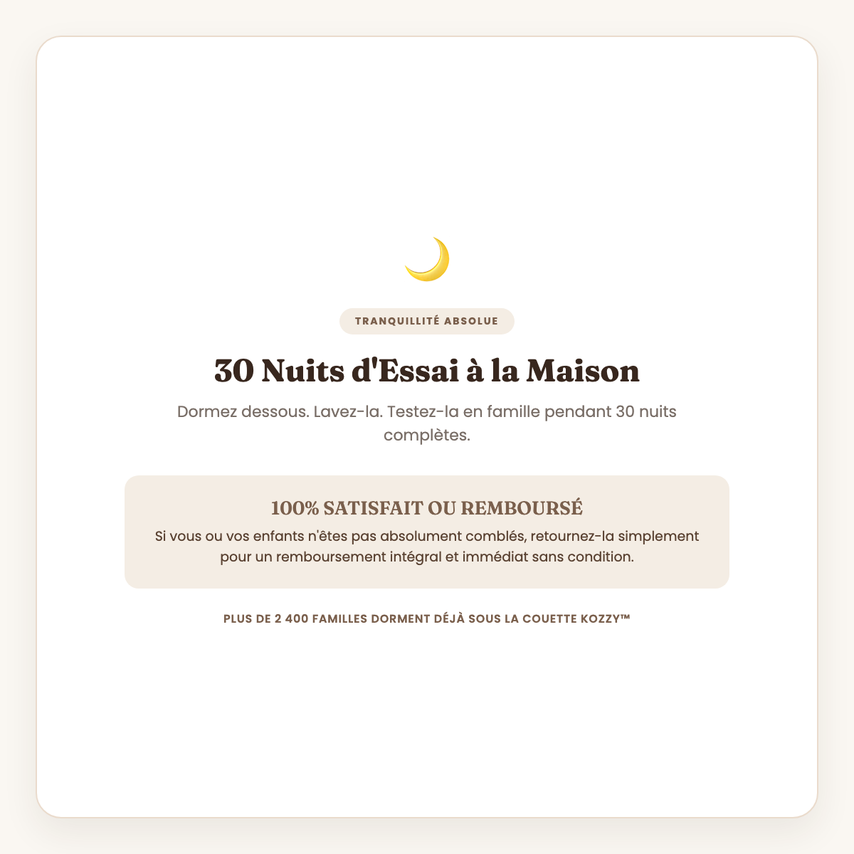 30 Nuits d Essai Satisfait ou Remboursé